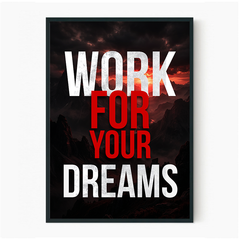 Chase Your Dreams - Black Frame