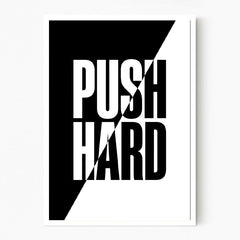 Push Hard