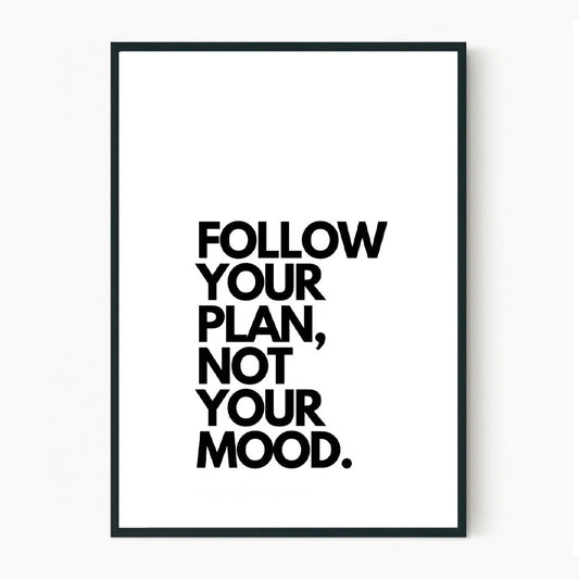 Follow Your Plan