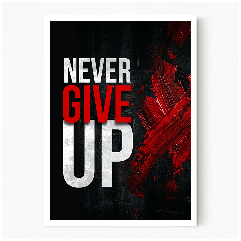 Never Quit - White Frame