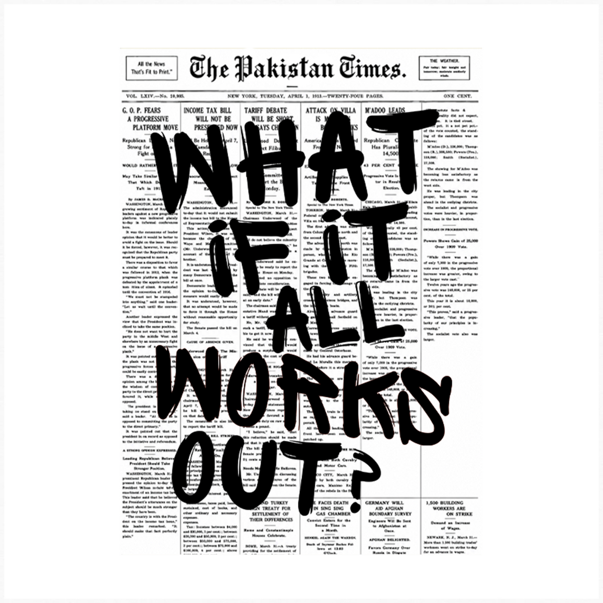 What If It All Works Out?
