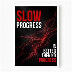 Progress Over Perfection - White Frame