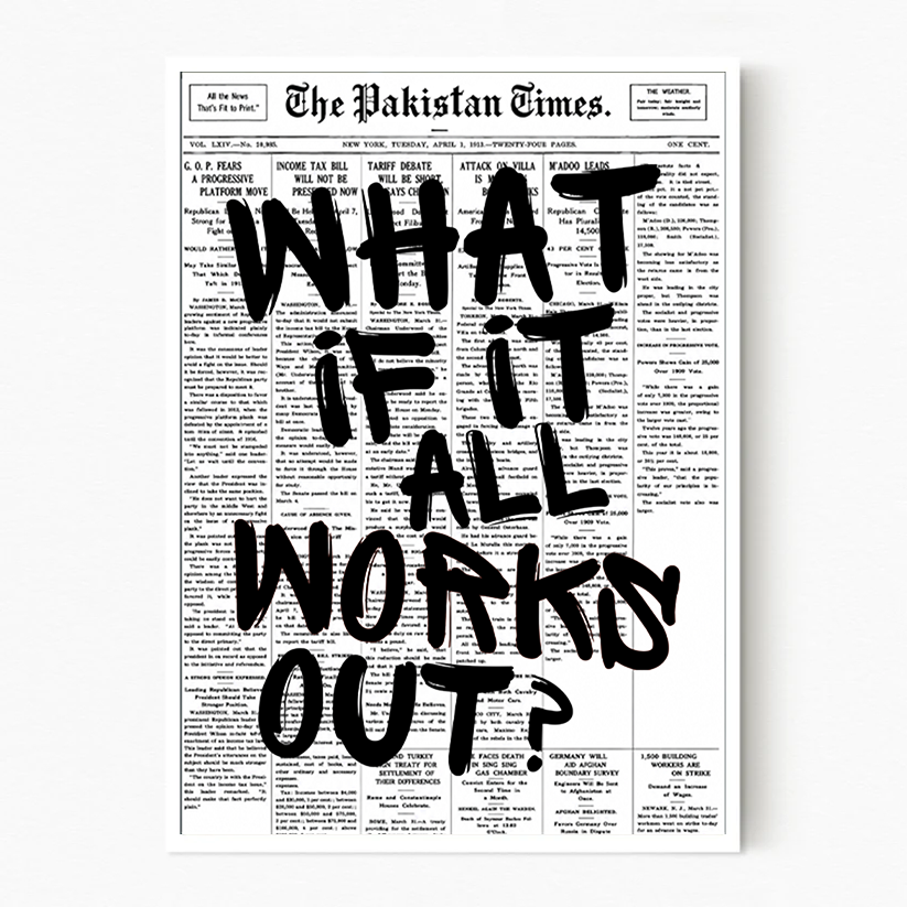What If It All Works Out?