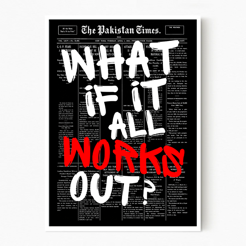 What If It All Works Out?